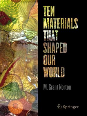 cover image of Ten Materials That Shaped Our World